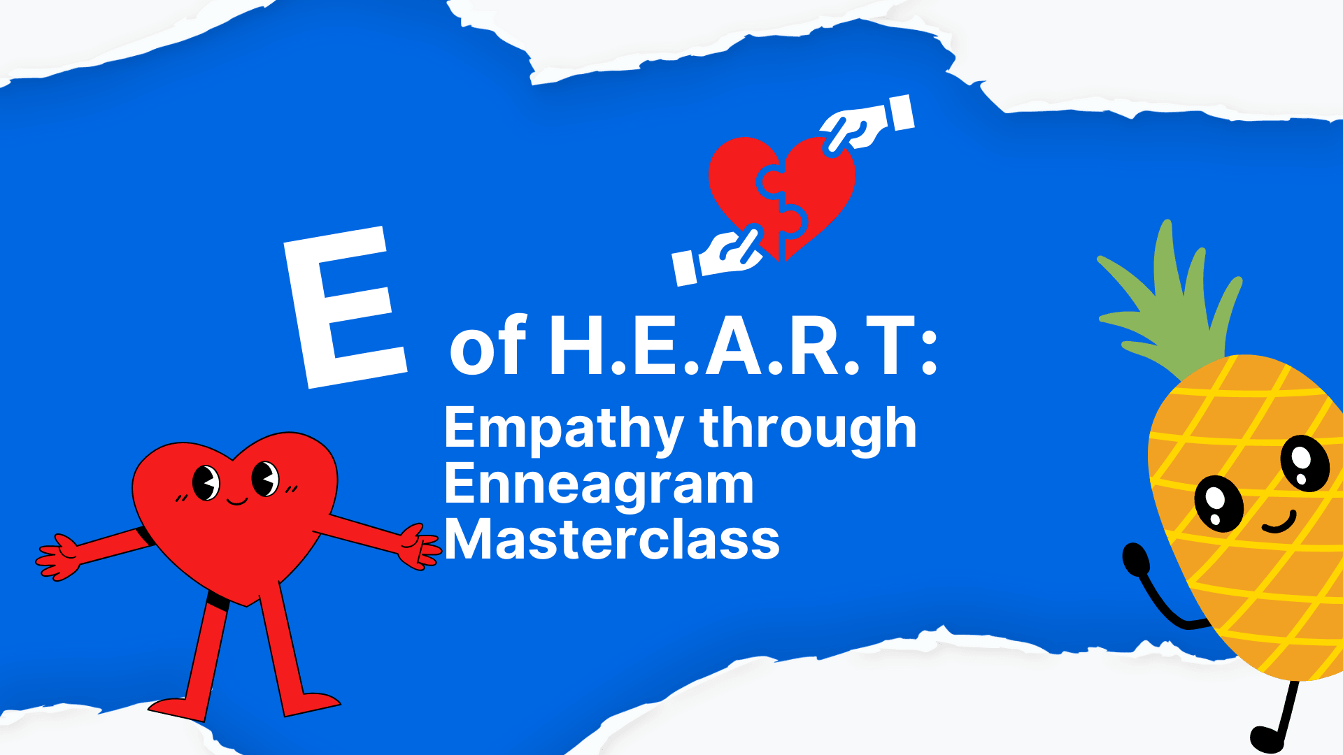 E of HEART: Empathy through Enneagram Masterclass