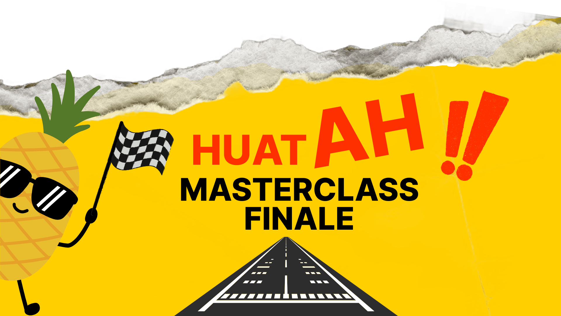 HUAT AH!: Masterclass Finale