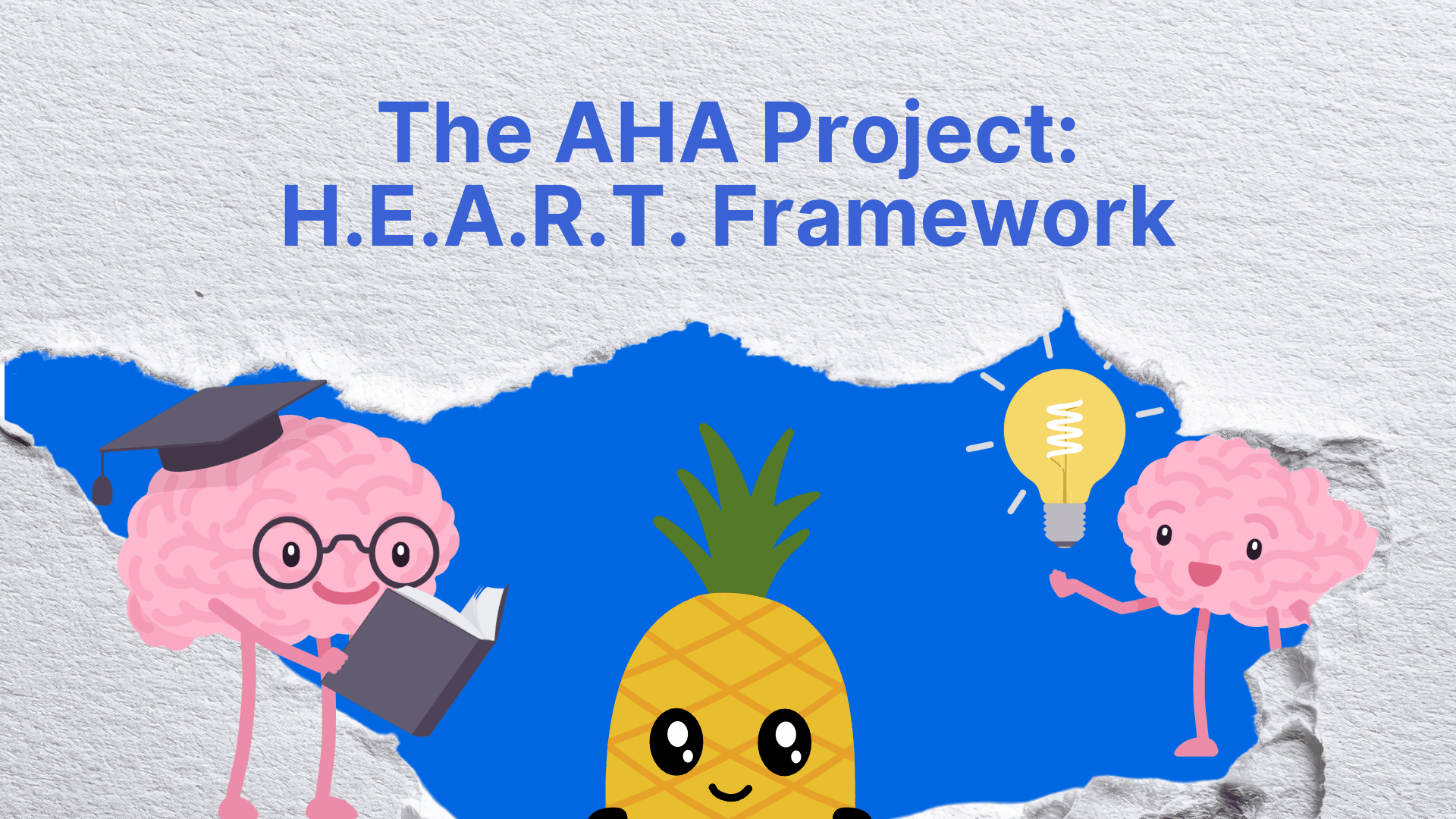 The AHA! Project: H.E.A.R.T. Framework