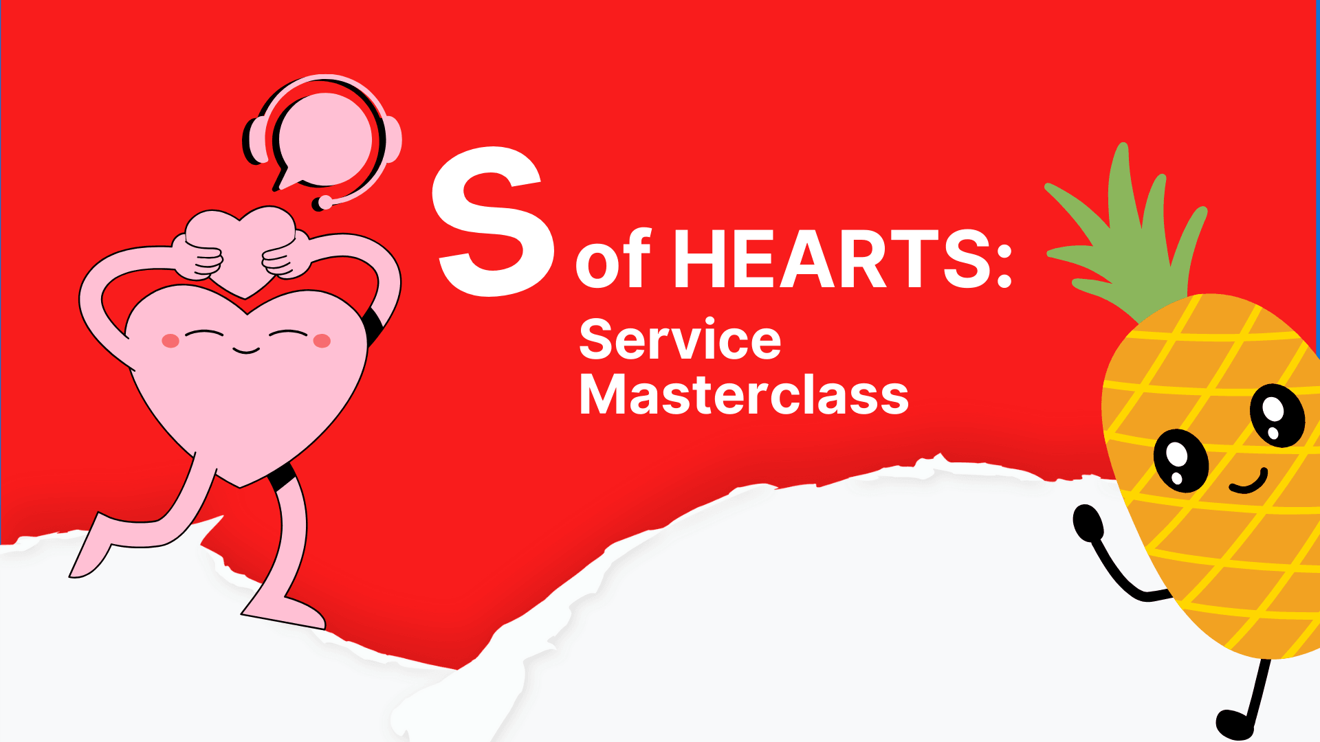 S of HEARTS: Service Masterclass