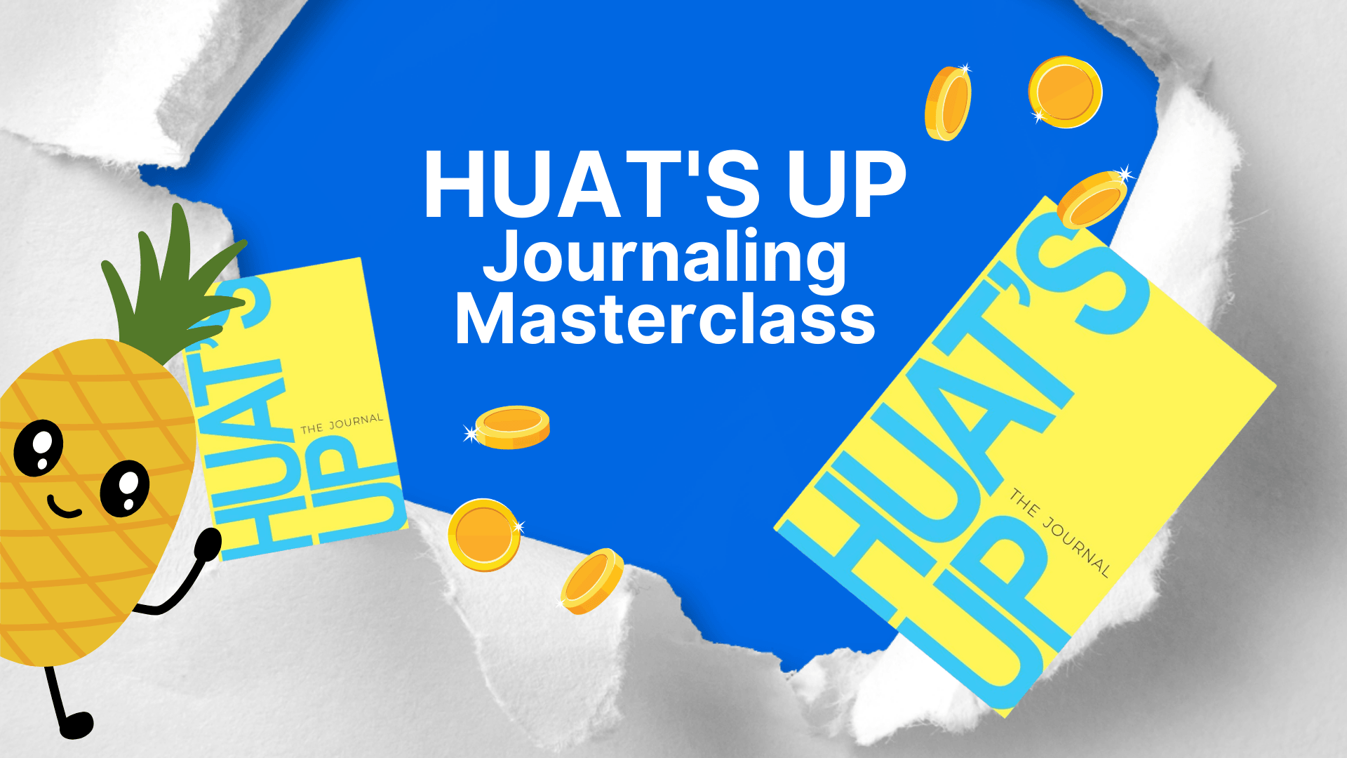 Huat's Up: Journaling Masterclass